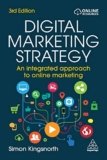 Digital Marketing Strategy: An Integrated Approach to Online Marketing