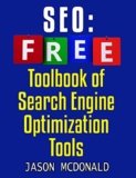 SEO Toolbook: Ultimate Almanac Of Free SEO Tools Apps Plugins Tutorials Videos Conferences Books Events Blogs News Sources And Every Other Resource A Bootstrapping … – Social Media, SEO, & Online Ads Books)