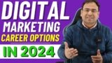 Top Digital Marketing Career Options in 2024 – Umar Tazkeer