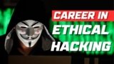Career in Ethical Hacking | Complete Roadmap