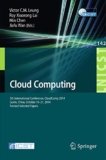 Cloud Computing: 5th International Conference, CloudComp 2014, Guilin, China, October 19-21, 2014, Revised Selected Papers (Lecture Notes of the … and Telecommunications Engineering, 142)