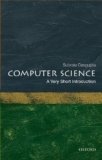 Computer Science: A Very Short Introduction (Very Short Introductions)