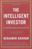 The Intelligent Investor Rev Ed.: The Definitive Book on Value Investing